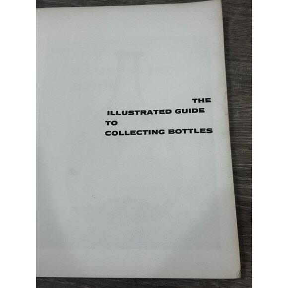 The Illustrated Guide to Collecting Bottles Book by Cecil Munsey Hardcover 1971 - Picture 2 of 6